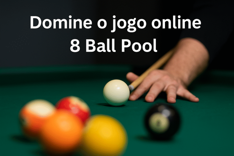 Como Dominar o Jogo Online 8 Ball Pool Guia Completo para Iniciantes